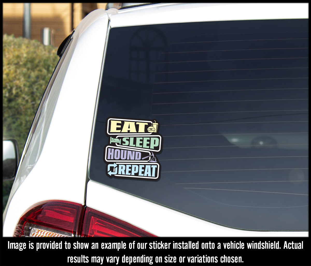 Eat Sleep Hound Repeat UV Printed Vinyl Sticker